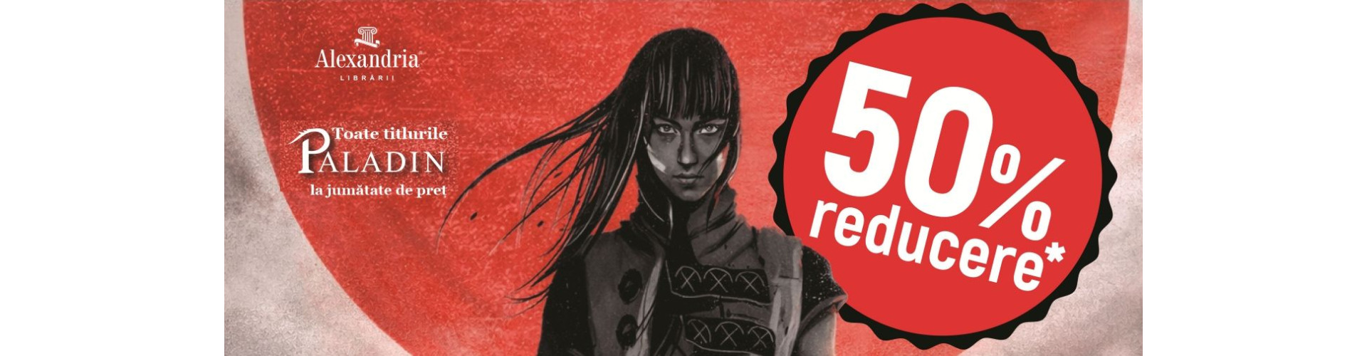 50% reducere la sute de titluri ART PALADIN