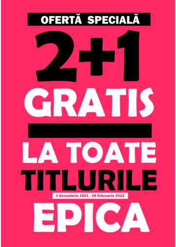 2+1 GRATUIT la toate titlurile EPICA