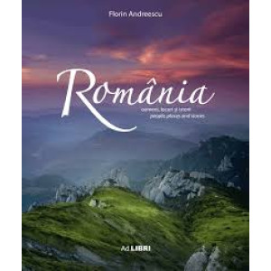 România. Oameni, locuri și istorii