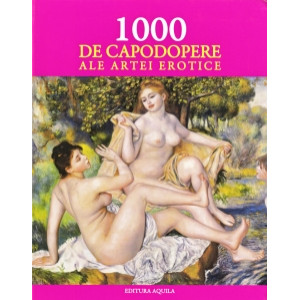 1000 de capodopere ale artei erotice