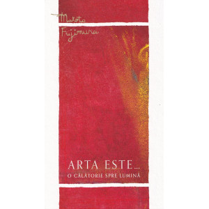Arta este... o călătorie spre lumină