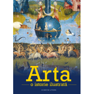 Arta. O istorie ilustrată