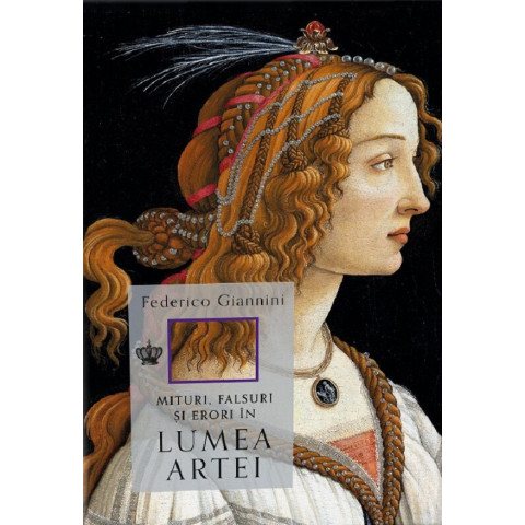 Mituri, falsuri și erori în lumea artei