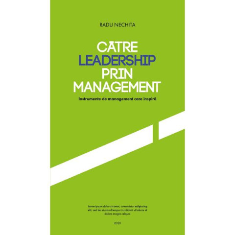 Către leadership prin management