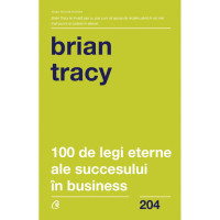 100 de legi eterne ale succesului în business