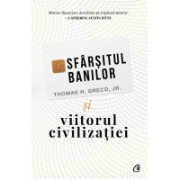 Sfârșitul banilor și viitorul civilizației