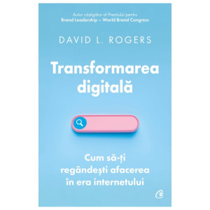 Transformarea digitală. Davi L.Rogers