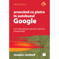 Aruncând cu pietre în autobuzul Google