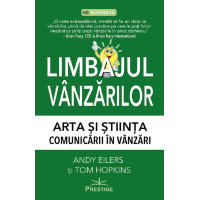 Limbajul vânzărilor. Arta și știința comunicării în vânzări Limbajul vânzărilor. Arta și știința comunicării în vânzări