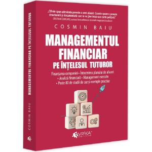 Managementul financiar pe înțelesul tuturor