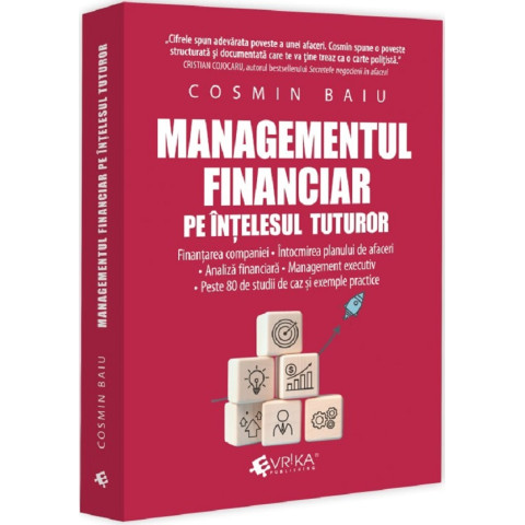 Managementul financiar pe înțelesul tuturor