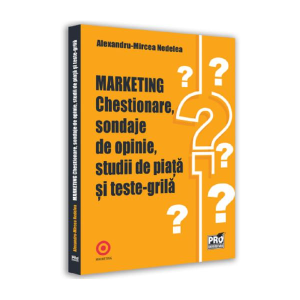 Marketing. Chestionare, sondaje de opinie, studii de piață și teste-grila