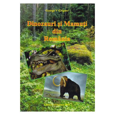 Dinozauri și mamuți din România
