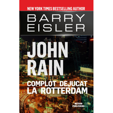 John Rain. Complot dejucat la Rotterdam