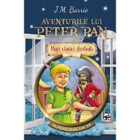 Aventurile lui Peter Pan. Mari clasici ilustrați