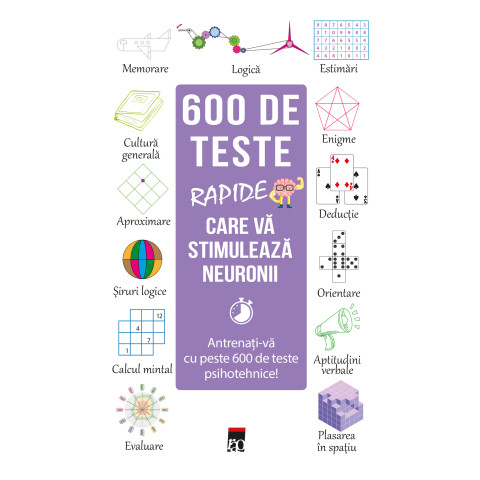 600 de teste rapide care vă stimulează neuronii. Larousse