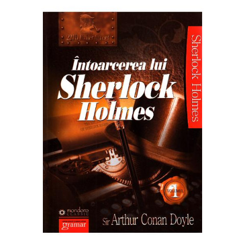Întoarcerea lui Sherlock Holmes vol. 1
