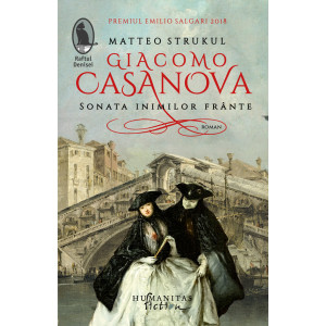 Giacomo Casanova. Sonata inimilor frânte