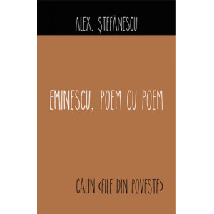 Eminescu, poem cu poem. Călin (file din poveste)