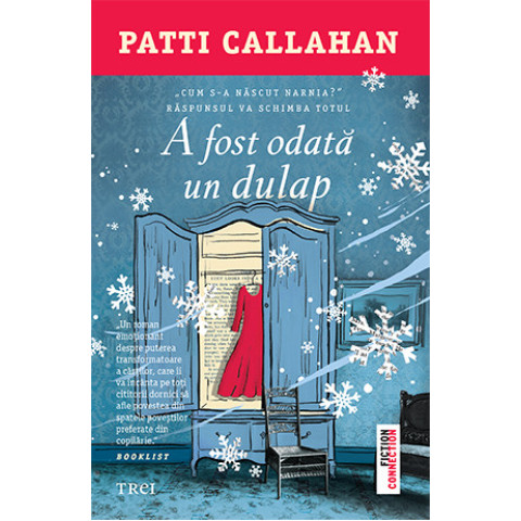 A fost odată un dulap. Patti Callahan