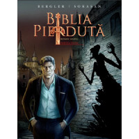 Biblia pierdută. Roman grafic. Partea 1. Igor Bergler , Sorin Sorasan