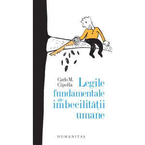 Legile fundamentale ale imbecilităţii umane