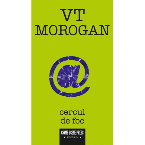 Cercul de foc. VT Morogan