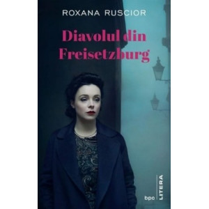 Diavolul din Freisetzburg, Roxana Ruscior