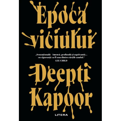 Epoca viciului. Deepti Kapoor