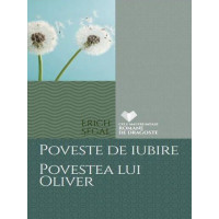 Poveste de iubire. Povestea lui Oliver