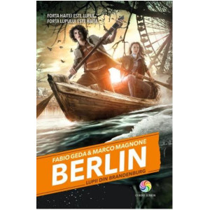 Berlin. Lupii din Brandenburg (vol. 4 din seria Berlin)
