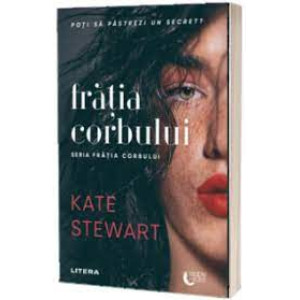 Frăția Corbului. Kate Stewart