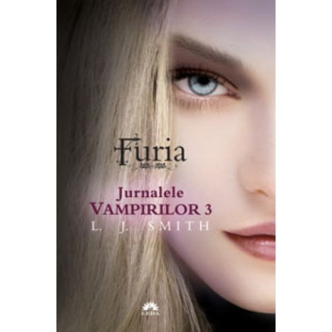 Furia (Jurnalele Vampirilor, vol. 3)
