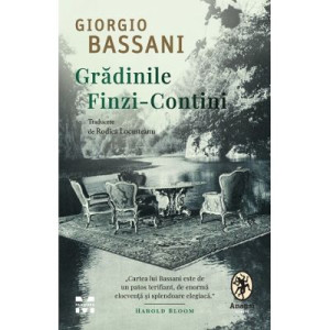 Grădinile Finzi-Contini. Giorgio Bassani