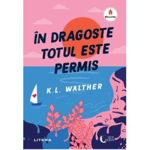 În dragoste totul este permis - K. L. Walther