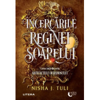 Încercările Reginei Soarelui. Seria Artefactele Ouranosului Vol.1