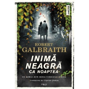 Inima neagră ca noaptea.  Robert Galbraith