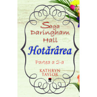 Hotărârea (Saga Daringham Hall. Partea a 2-a)