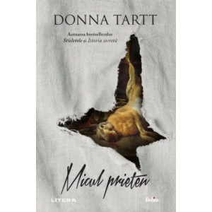 Micul prieten. Donna Tartt