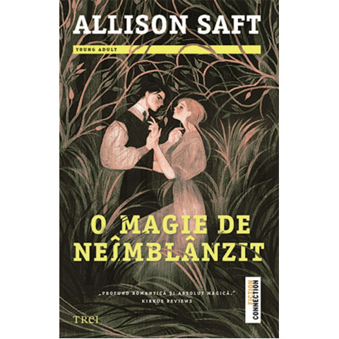 O magie de neimblânzit. Allison Saft