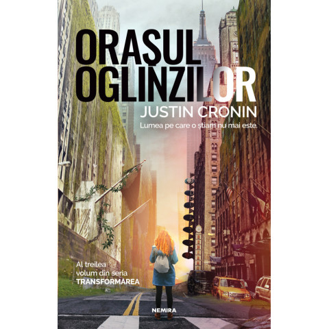 Oraşul oglinzilor (Trilogia Transformarea, partea a III-a)