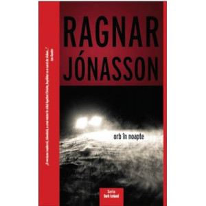 Orb în noapte. Ragnar Jonasson
