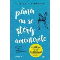 Până nu se șterg amintirile. Toshikazu Kawaguchi