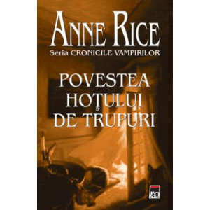 Cronicile vampirilor, Povestea hoțului de trupuri Cronicile vampirilor, Povestea hoțului de trupuri