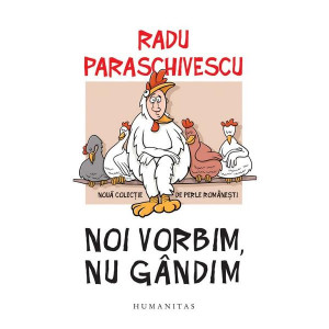 Noi vorbim, nu gândim