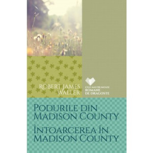 Podurile din Madison County. Întoarcerea în Madison County