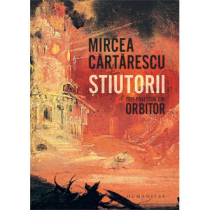 Știutorii. Trei povestiri din Orbitor