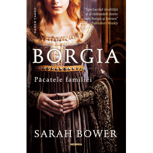 Borgia. Păcatele familiei (paperback, ed. 2018)