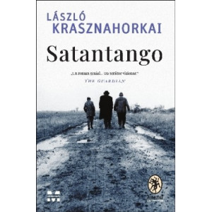 Satantango. Laszlo Krasznahorkai