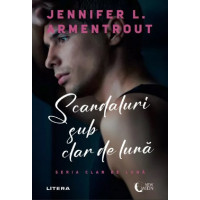 Scandaluri sub clar de lună. Jennifer L. Armentrout